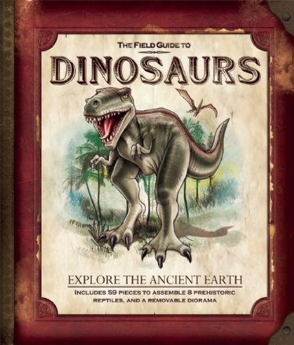 The Field Guide to Dinosaurs (Field Guides) Nancy Honovich and Ryan Hobson