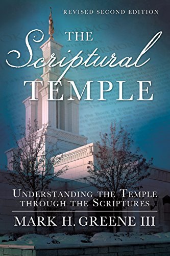 The Scriptural Temple: Understanding the Temple through the Scriptures [Paperbac