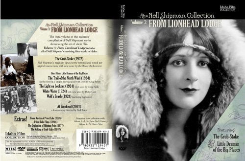 Nell Shipman Collection, Vol. 3: From Lionhead Lodge Nell Shipman