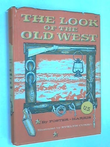 The look of the old West Harris, William Foster