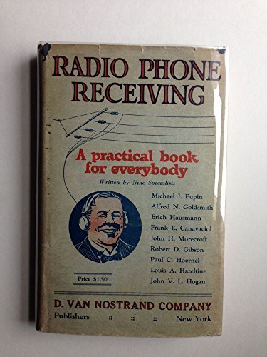 Radio Phone Receiving: A Practical Book for Everybody [Hardcover] Hausmann, Eric