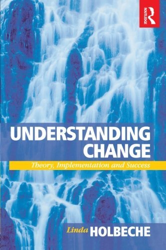 Understanding Change [Paperback] Holbeche, Linda