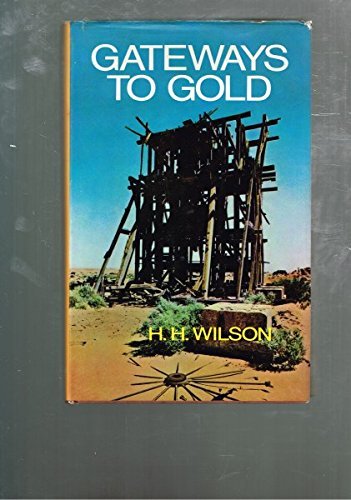Gateways to gold Wilson, Helen Helga Mayne