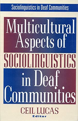 Multicultural Aspects of Sociolinguistics in Deaf Communities (Volume 2) [Paperb