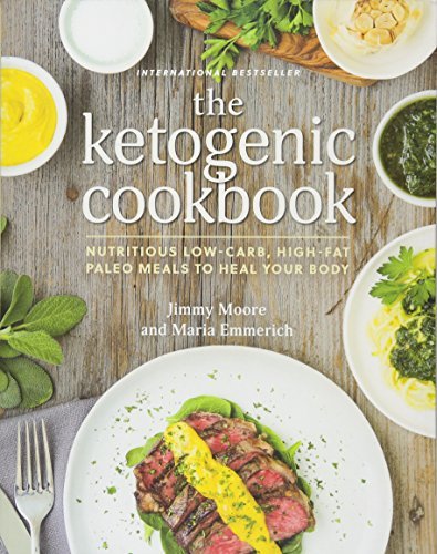 Ketogenic Cookbook: Nutritious Low-Carb, High-Fat Paleo Meals to Heal Your Body