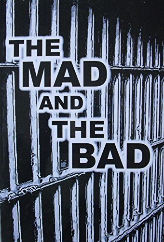 THE MAD AND THE BAD [Paperback] John Hale