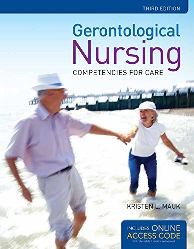 Gerontological Nursing: Competencies for Care [Paperback] Mauk, Kristen L.