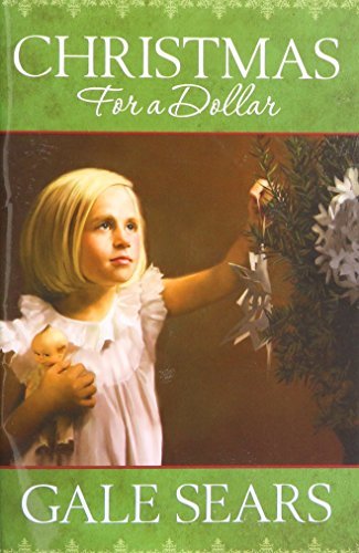Christmas for a Dollar [Hardcover] Gale Sears