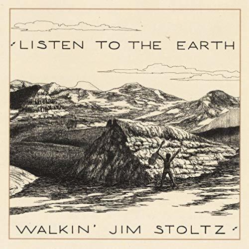 Listen to the Earth [Audio CD] Walkin' Jim Stoltz; Dan Cantwell; Kelly Roberly;