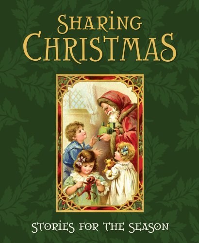 Sharing Christmas: Stories for the Season Compilation