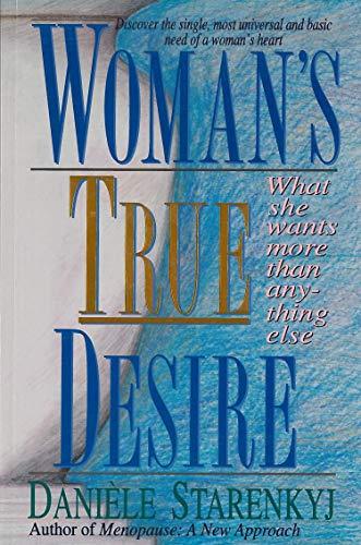 Woman's True Desire [Paperback] Daniele Starenkyj