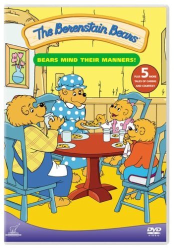 The Berenstain Bears: Bears Mind Their Manners! [DVD]
