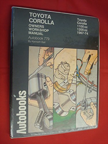 Toyota Corolla 1967-74 Autobook [Hardcover] Kenneth Ball