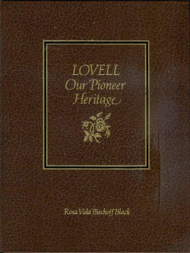 Lovell: Our Pioneer Heritage Black, Rosa Vida Bischoff