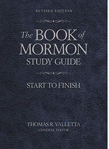 The Book of Mormon Study Guide: Start to Finish Revised Edition [Paperback] Thom