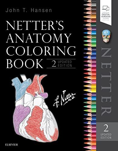 Netter's Anatomy Coloring Book Updated Edition (Netter Basic Science) Hansen PhD