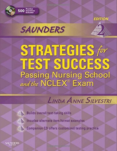 Saunders Strategies for Test Success: Passing Nursing School and the NCLEX Exam