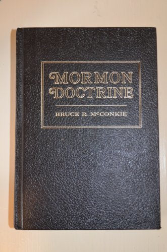 Mormon Doctrine [Hardcover] McConkie, Bruce R.