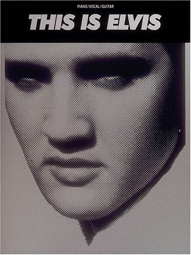 This Is Elvis Presley, Elvis