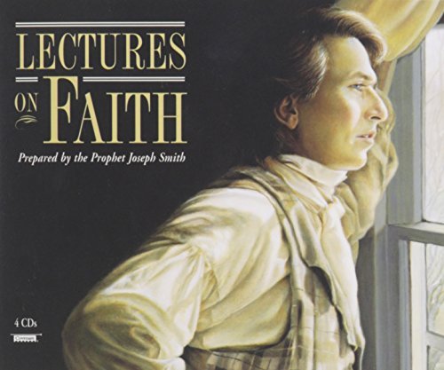 Lectures on Faith [Audio CD] Joseph Smith