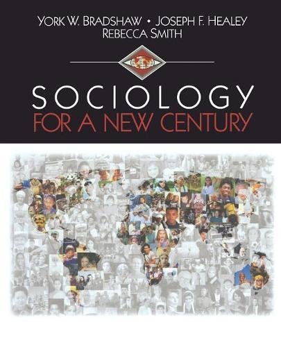 Sociology for a New Century [Paperback] Bradshaw, York W.; Healey, Joseph F. and