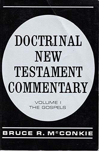 Doctrinal New Testament Commentary: Volumes 1-3 [Paperback] McConkie, Bruce R.