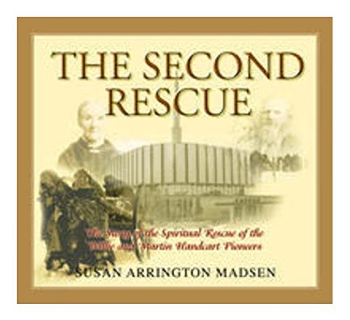 The Second Rescue: The Story of the Spiritual Rescue of the Willie and Martin Ha
