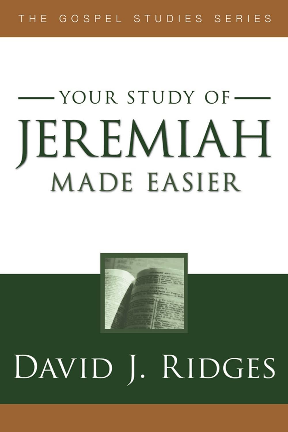 Jeremiah Made Easier (Gospel Studies (Cedar Fort)) [Paperback] David J. Ridges