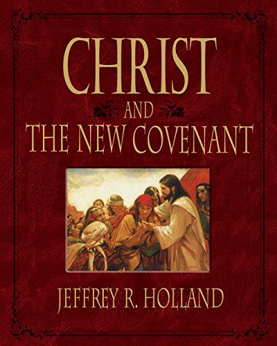 Christ and the New Covenant: The Messianic Message of the Book of Mormon [Paperb