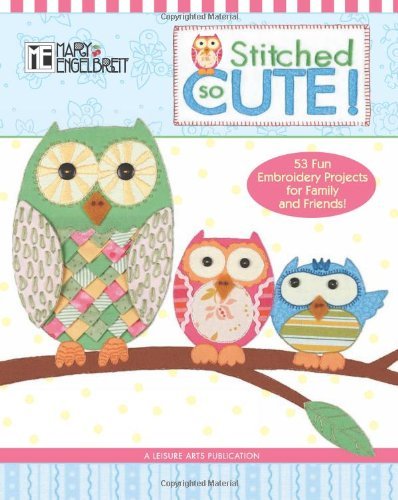 Stitched So Cute! Engelbreit, Mary