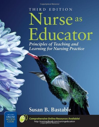 Nurse As Educator: Principles of Teaching and Learning for Nursing Practice [Pap