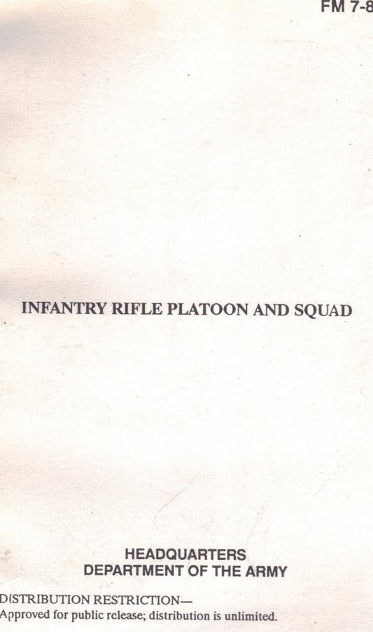 Infantry Rifle Platoon & Squad FM 7 8 [Paperback] Headquarters Department Of The