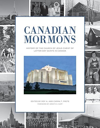 Canadian Mormons: History of the Church of Jesus Christ of Latter-day Saints [Ha