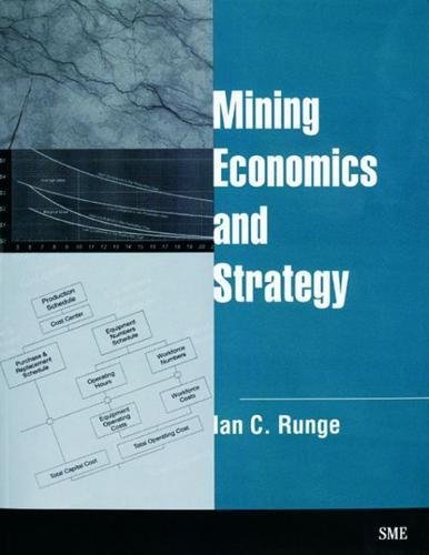 Mining Economics and Strategy [Paperback] Runge, Ian C.