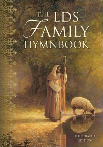 The LDS Family Hymnbook [Hardcover] No Author Given/Church of Jesus Christ of La