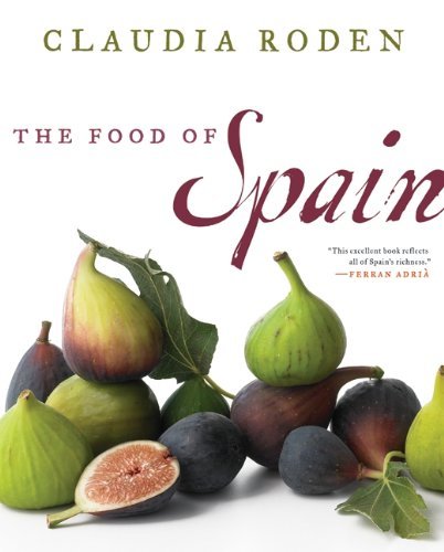 The Food of Spain [Hardcover] Roden, Claudia