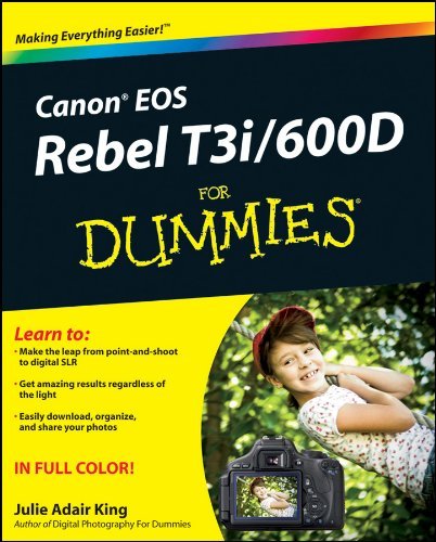 Canon EOS Rebel T3i / 600d for Dummies [Paperback] King, Julie Adair