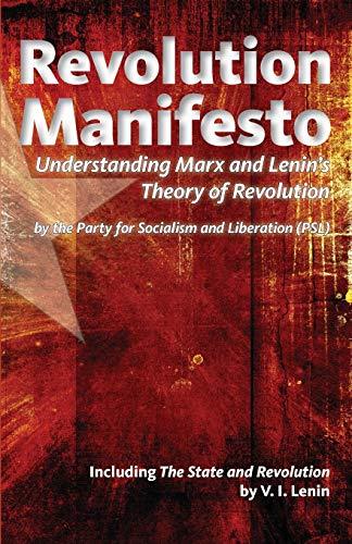 Revolution Manifesto: Understanding Marx and Lenins Theory of Revolution [Paper
