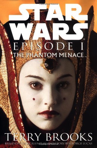 Star Wars, Episode 1: The Phantom Menace Terry Brooks and George Lucas