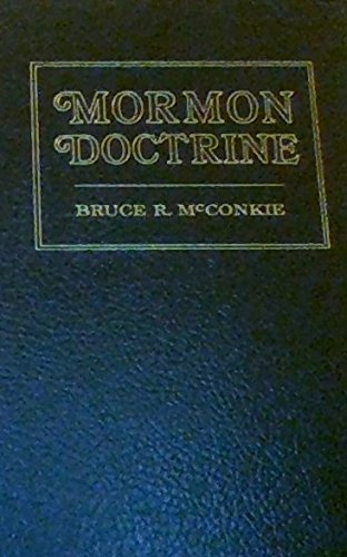 Mormon Doctrine McConkie, Bruce R