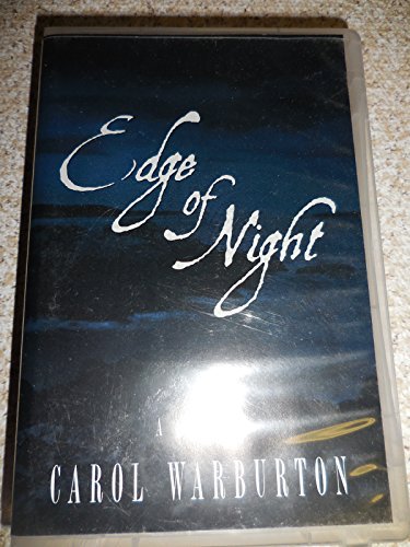 Edge of Night [Audio Cassette] Carol Warburton and Laurie Payne