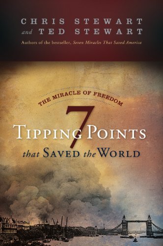 7 Tipping Points That Saved the World [Hardcover] Chris Stewart and Ted Stewart