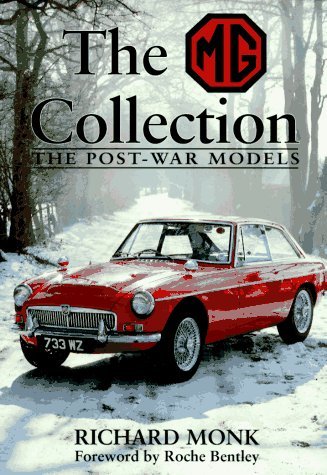 The Mg Collection: The Post-War Models Monk, Richard