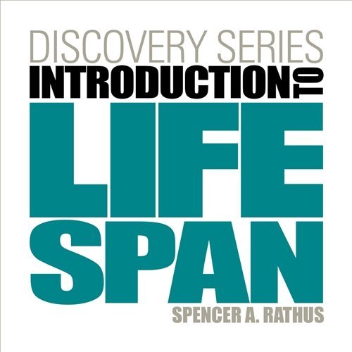 Discovery Series: Introduction to Lifespan Rathus, Spencer A.