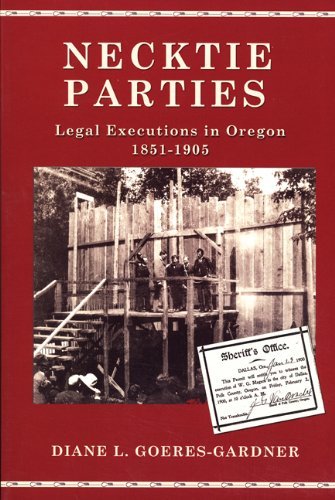 Necktie Parties [Paperback] Diane L Goeres-Gardner