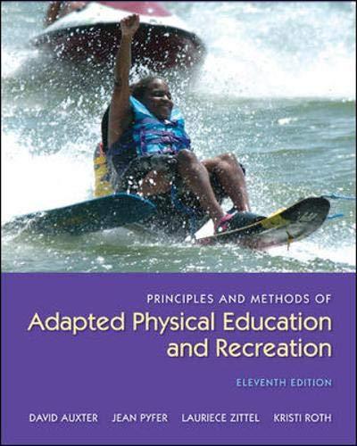Principles and Methods of Adapted Physical Education and Recreation Auxter, Davi