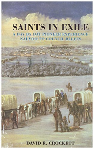 Saints in Exile: A Day-By-Day Pioneer Experience, Nauvoo to Council Bluffs Crock