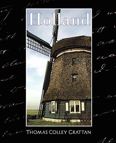 Holland: The History of Netherlands (The World's Best Histories) [Paperback] Gra