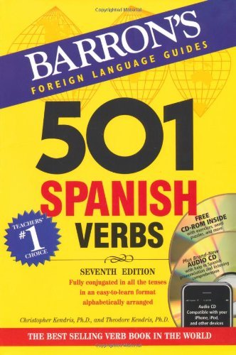 501 Spanish Verbs with CD-ROM and Audio CD (501 Verb Series) Christopher Kendris