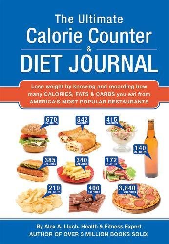 The Ultimate Calorie Counter & Diet Journal [Spiral-bound] Lluch, Alex A.